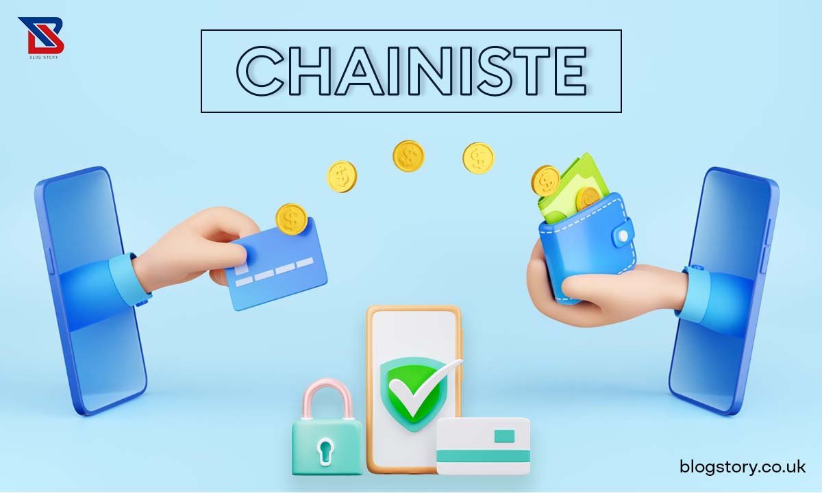 Chainiste: Unveiling The Future of Digital Transactions and Beyond