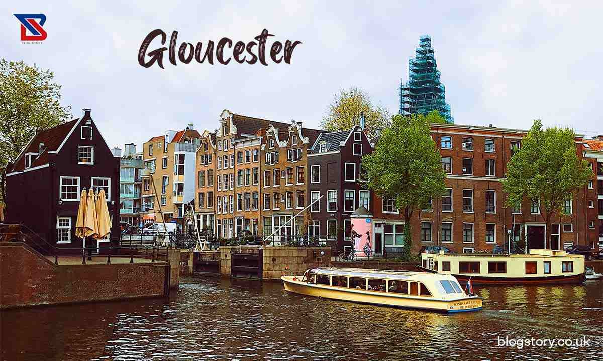 Top 6 Things To Do in Gloucester in 2024