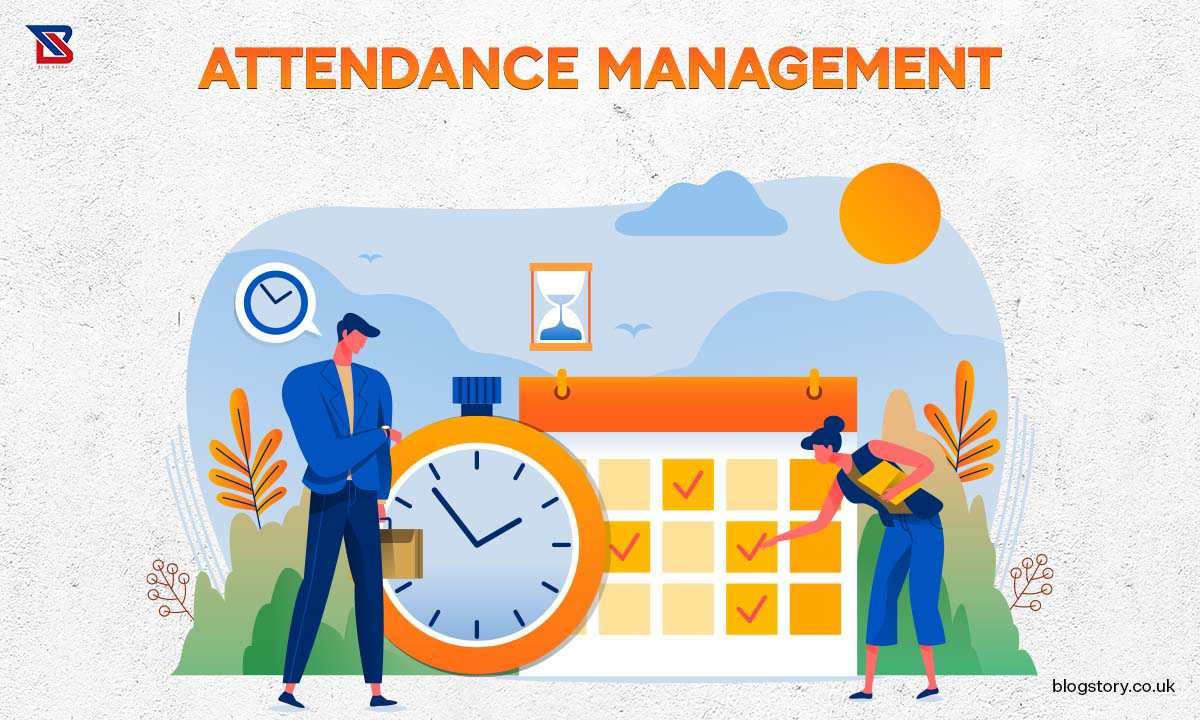 What is Attendance Management System: Mastering The Essentials