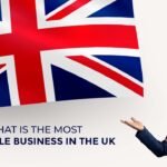 What is The Most Profitable Business in The UK?